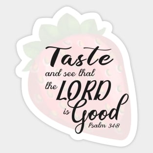 Psalm34:8 Sticker